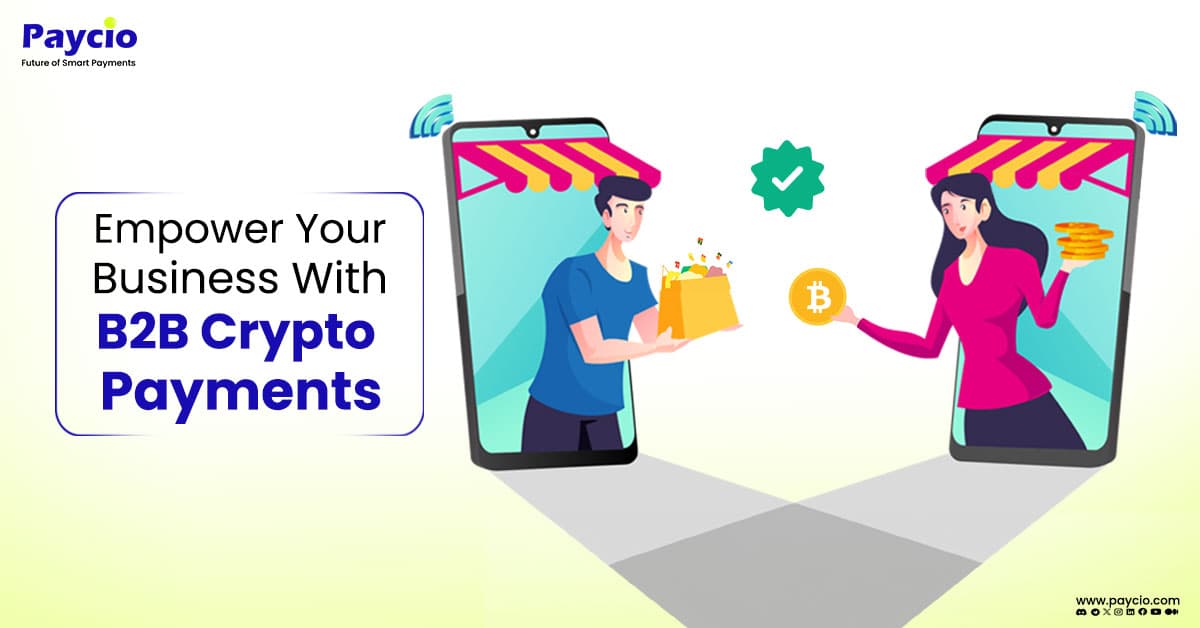 Unlock Global B2B Payments with Cryptocurrency